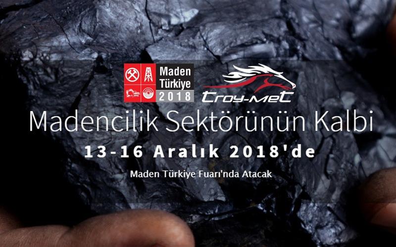 Troy-Met Maden Türkiye 2018 Fuarı'nda
