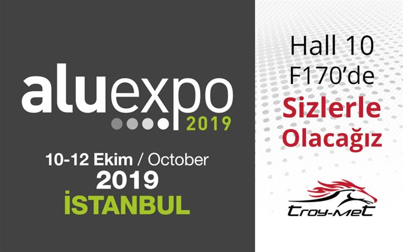 Troy Met Alu Expo 2019 Fuarı'nda