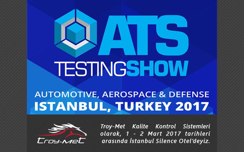 Troy-Met ATS Testing Show 2017'de